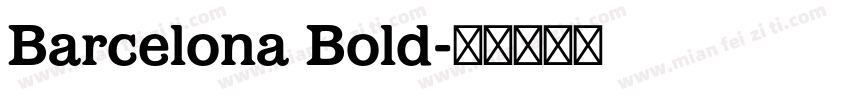 Barcelona Bold字体转换